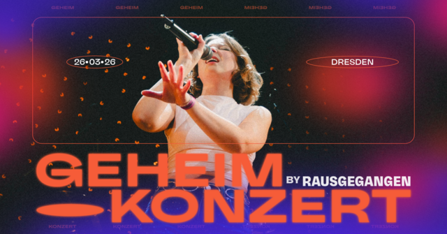 GEHEIMKONZERT - By Rausgegangen