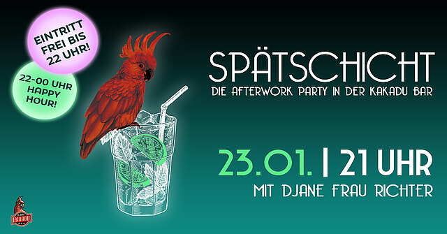 SPÄTSCHICHT - Die Afterwork Party