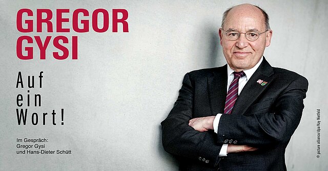 GREGOR GYSI - Auf ein Wort