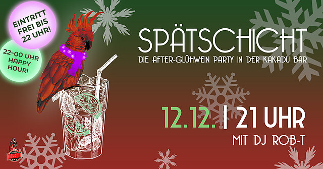 SPÄTSCHICHT - Die After-Glühwein Party